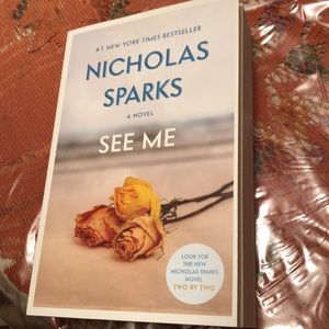 NWT NICHOLAS SPARKS A NOVEL SEE ME